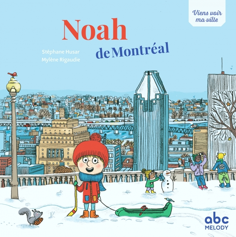 Noah de Montréal - Livre + audio