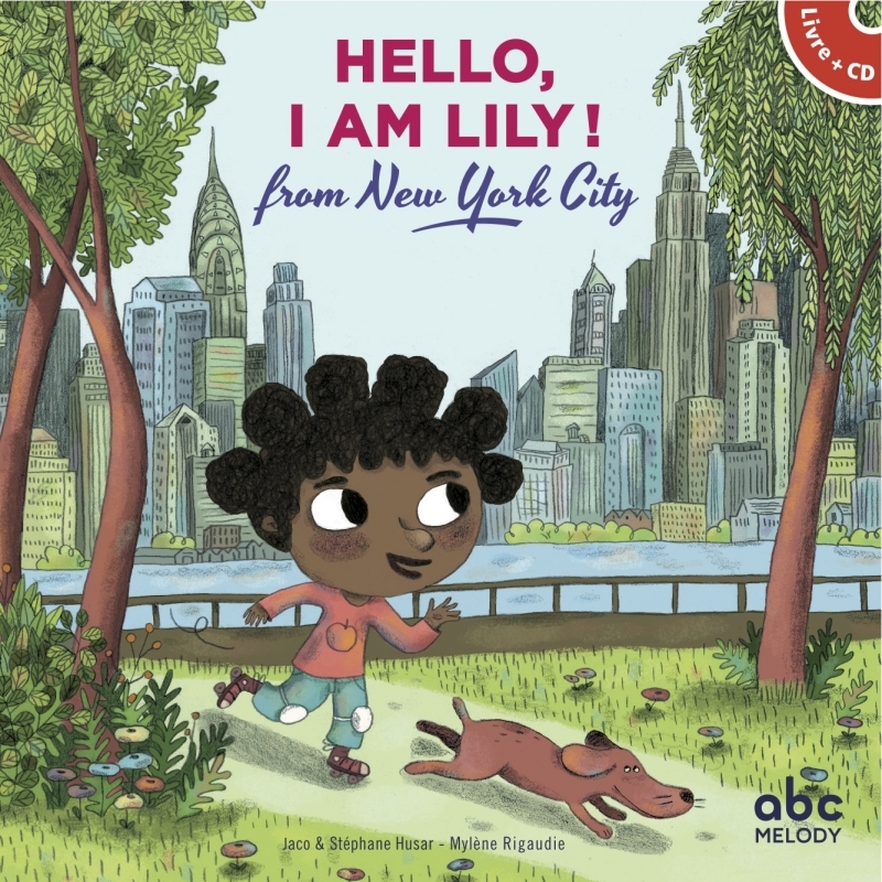 Hello, i am Lily from New York City - Livre + CD
