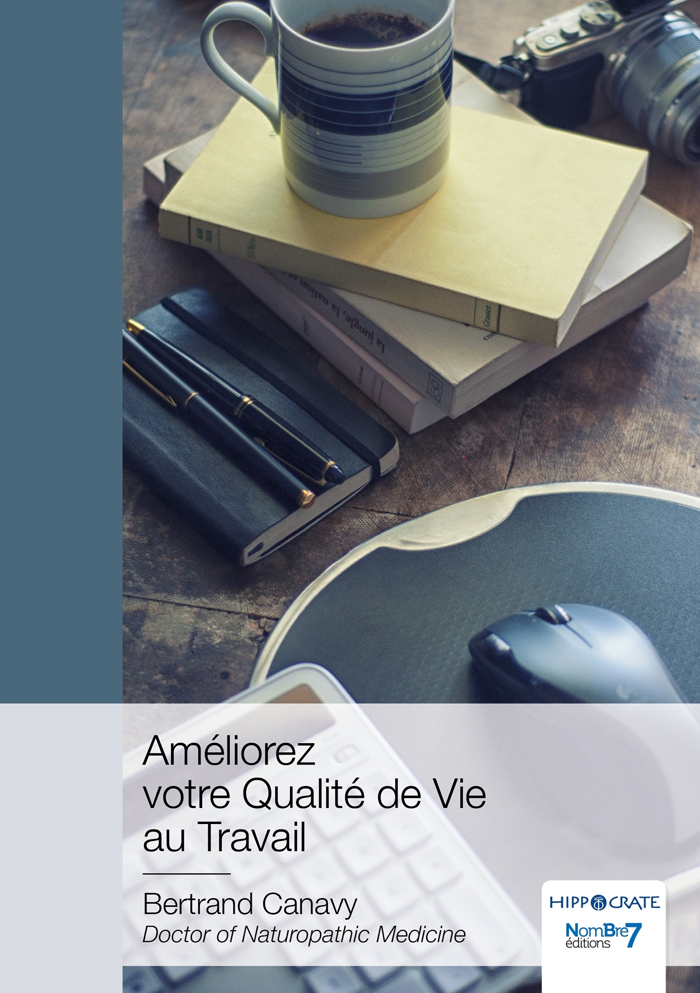 Améliorez votre Qualité de Vie au Travail