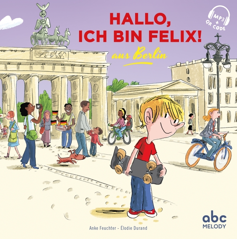 Hallo, ich bin felix aus Berlin - Livre + audio