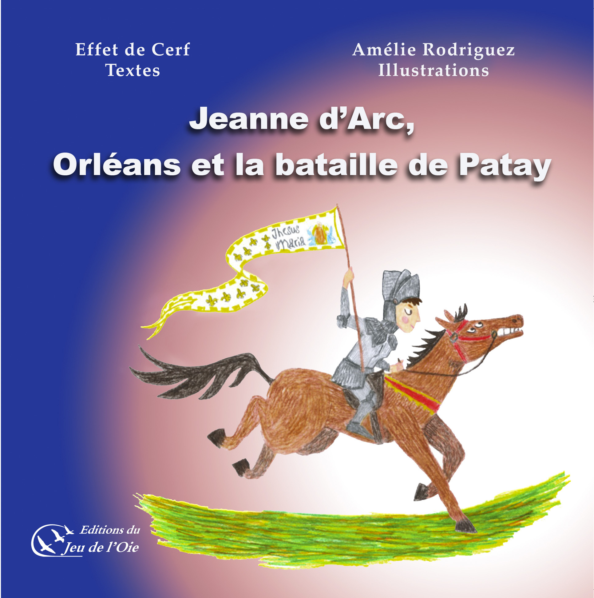 Jeanne d'Arc, Orléans et la bataille de Patay