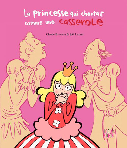 Princesse Qui Chantait Comme 1 Casserole