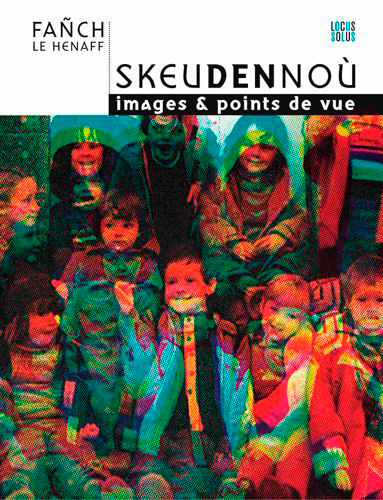 Skeudennoù - Images & Points de vue