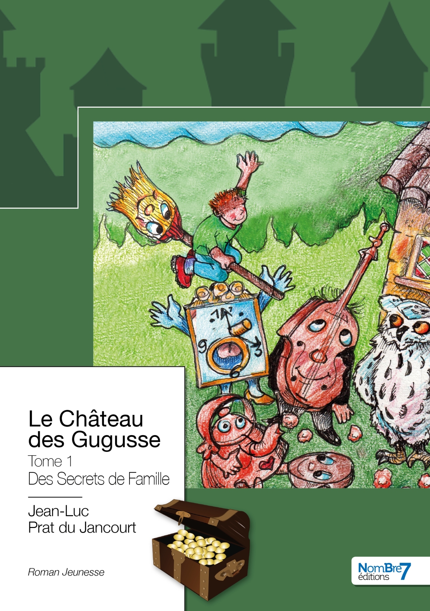 Le Château des Gugusse - Tome 1
