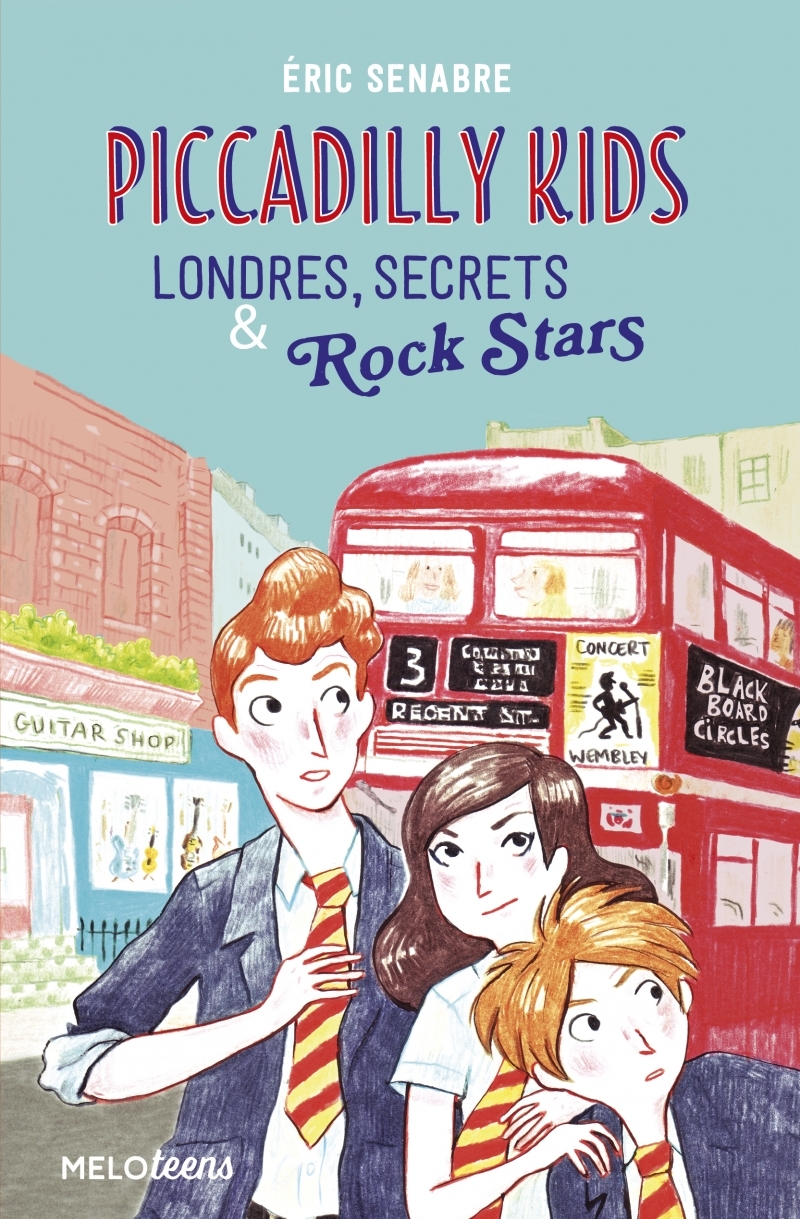 Piccadilly kids - Tome 1 - Londres, secrets et rock stars