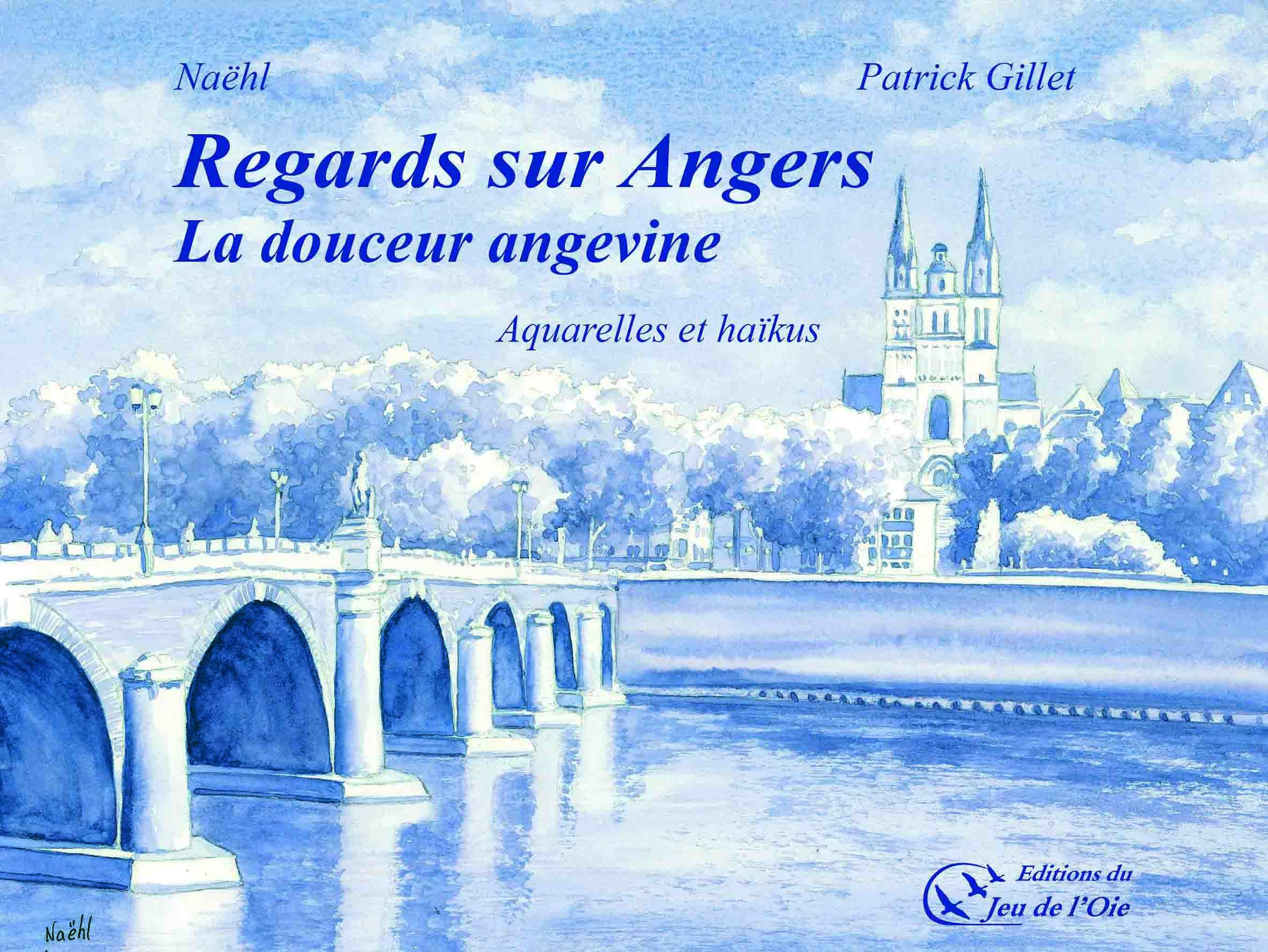 Regards sur Angers, la douceur angevine