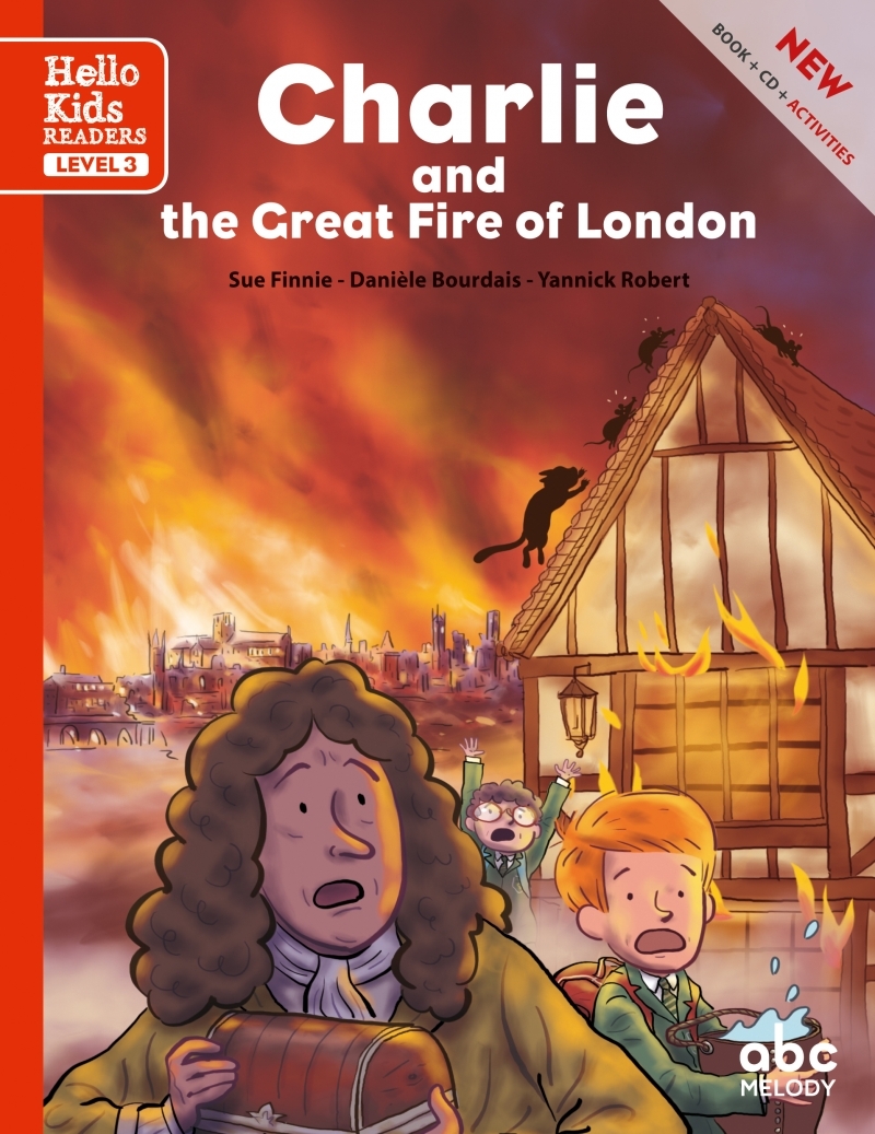Charlie and the great fire of London (level 3) - Livre + CD