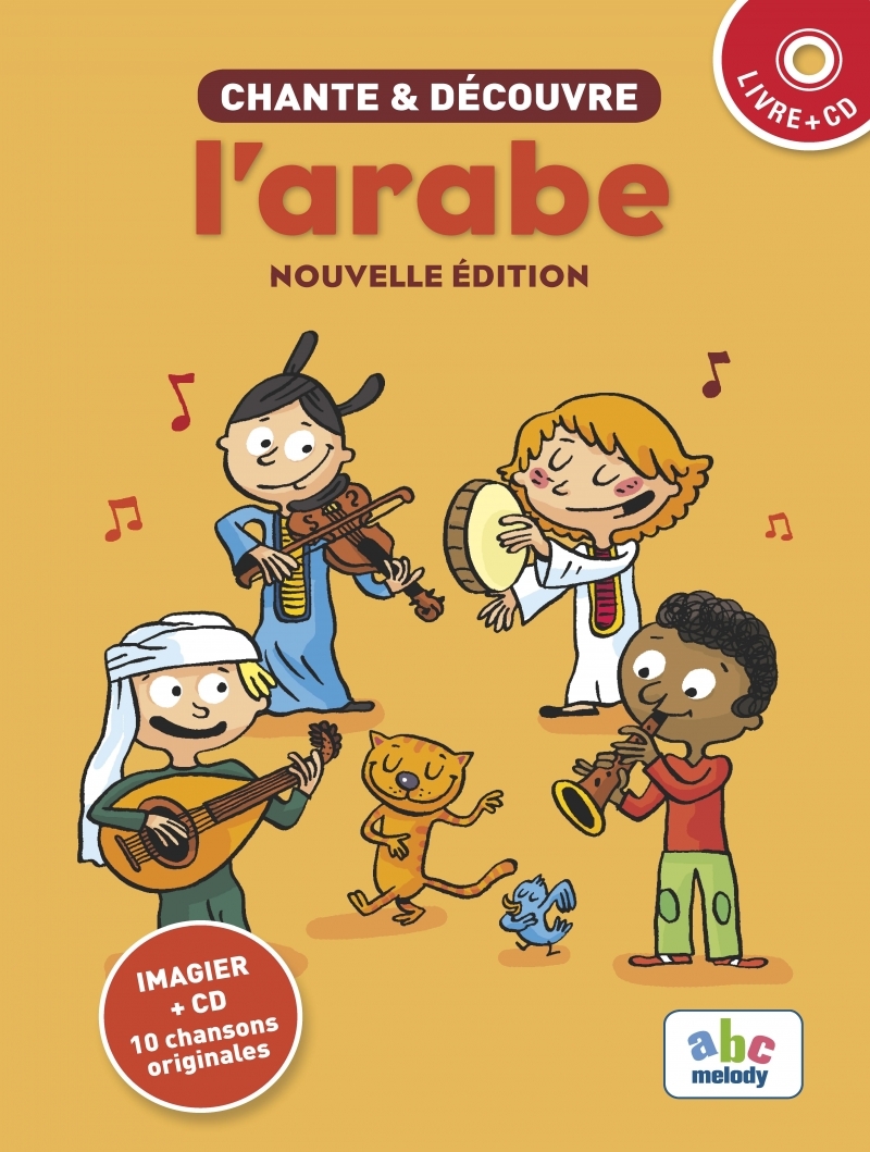 Chante et découvre l'Arabe - Livre + CD