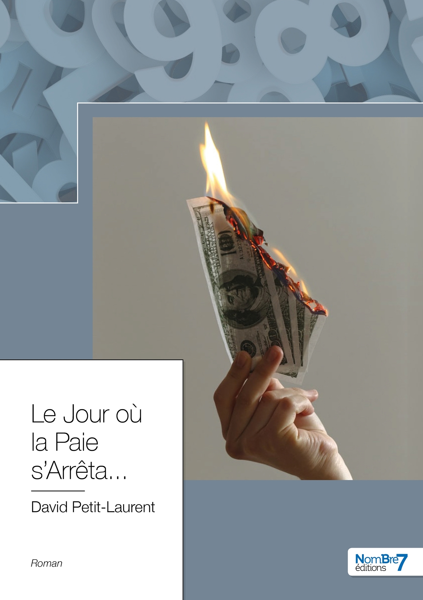 Le Jour où la Paie s'Arrêta...