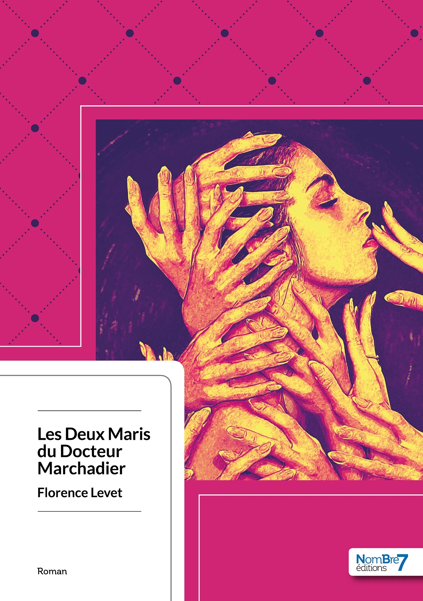 Les Deux Maris du Docteur Marchadier