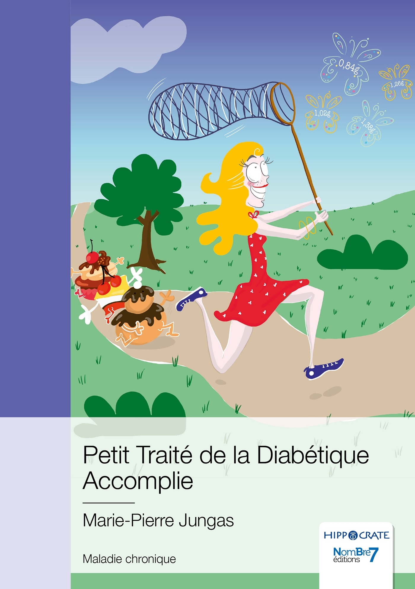 Petit Traité de la Diabétique Accomplie