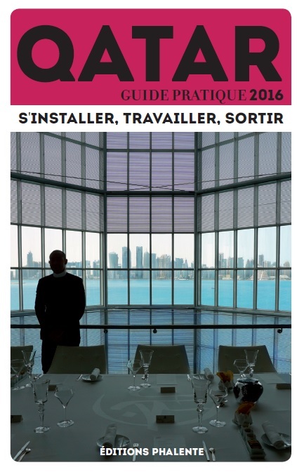 Qatar : Guide pratique 2016