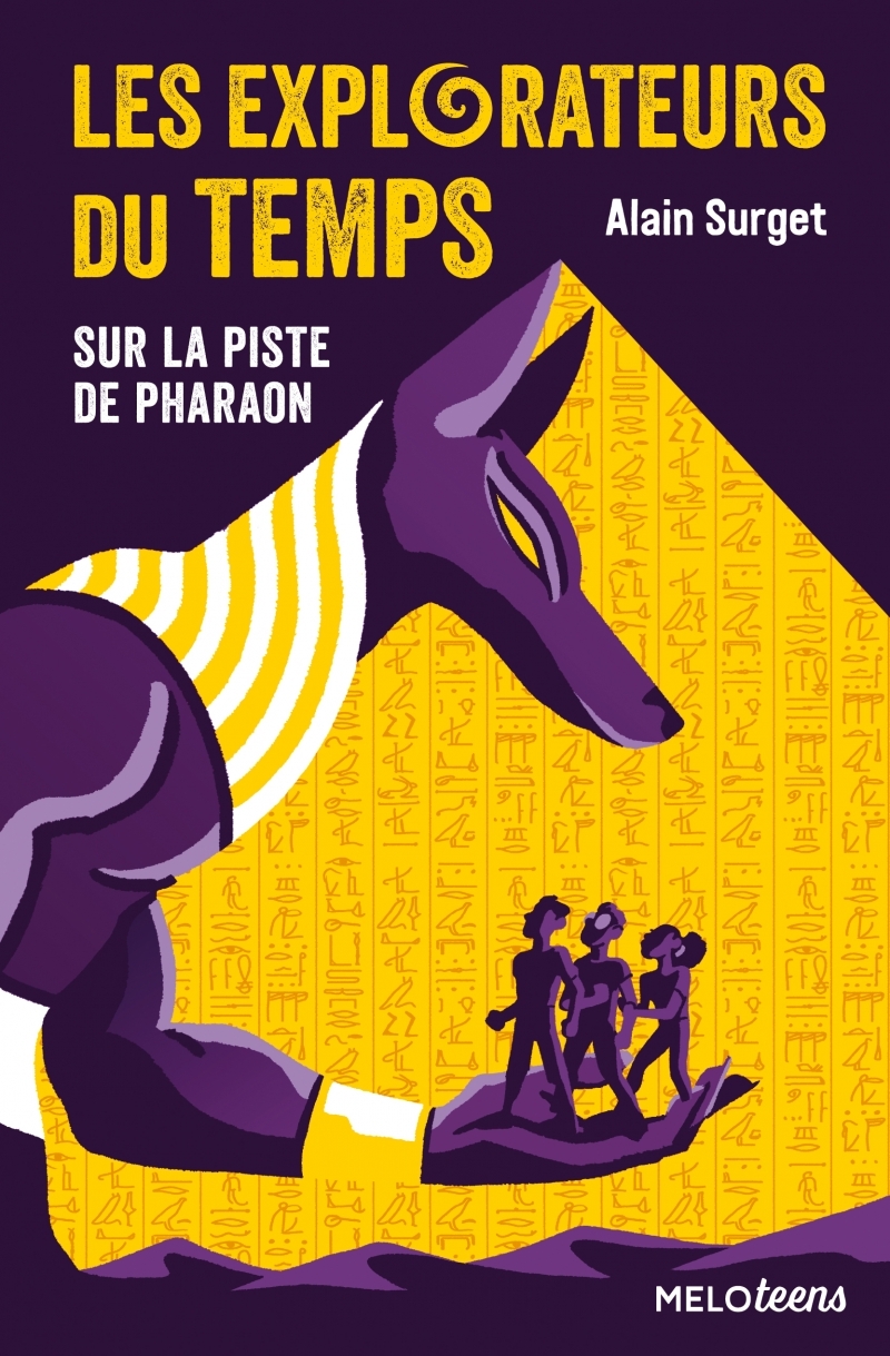 Les explorateurs du temps tome 1 - Sur la piste de pharaon