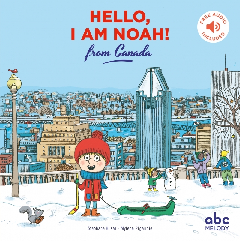 Hello i am noah from Canada - Livre + audio