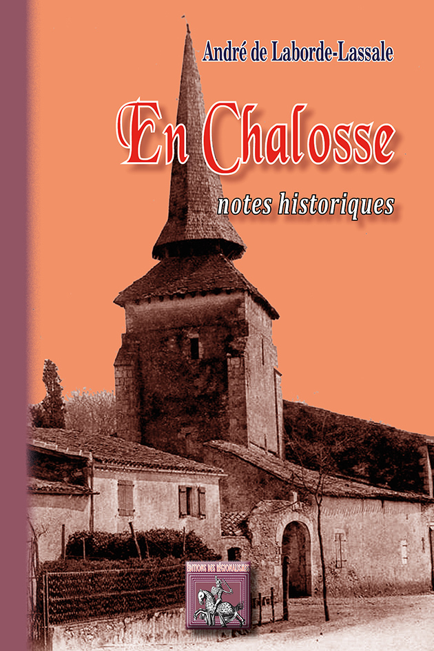 En Chalosse, notes historiques