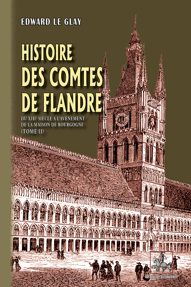 Histoire des Comtes de Flandre (T2) n. s.