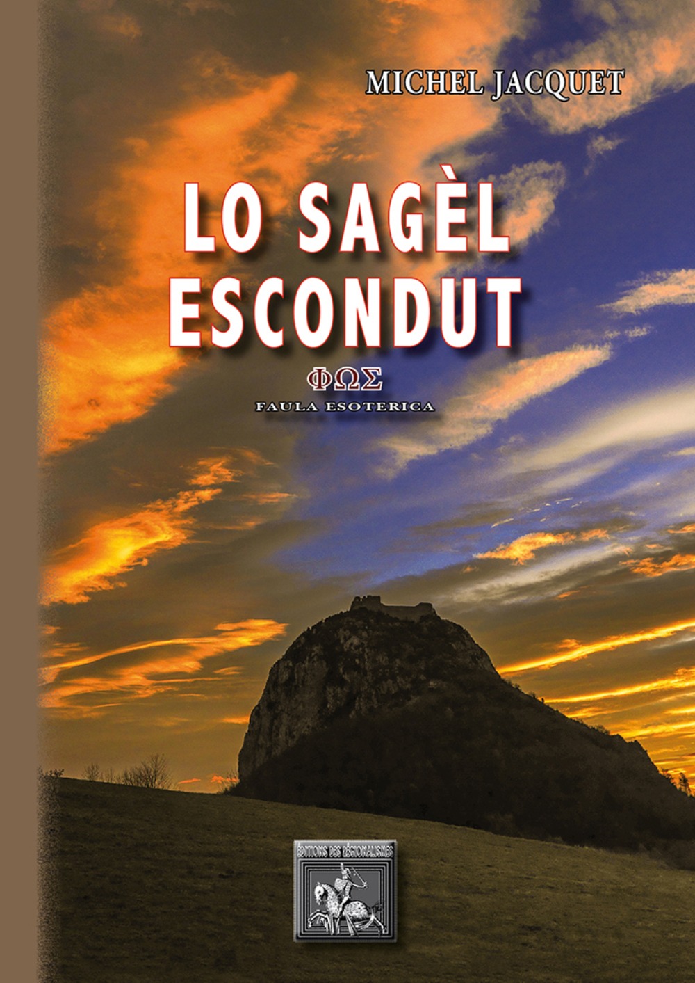 Lo Sagèl escondut (faula esoterica)