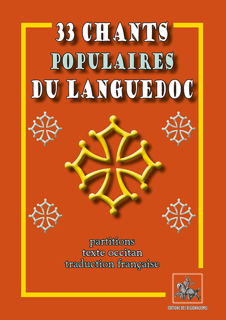 33 chants populaires du Languedoc