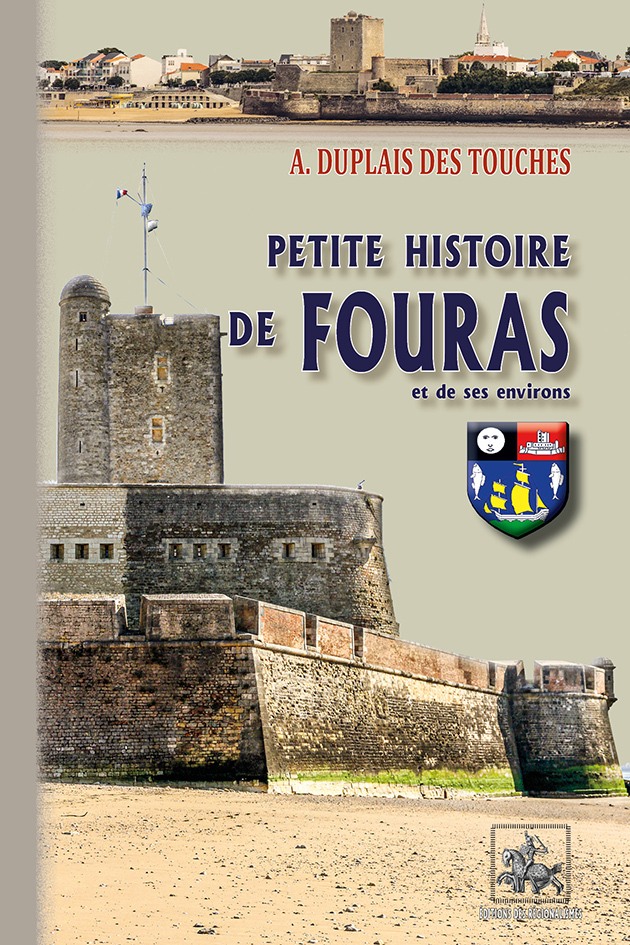 Petite Histoire de Fouras & de ses environs