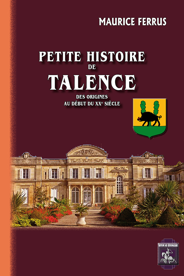 Petite Histoire de Talence