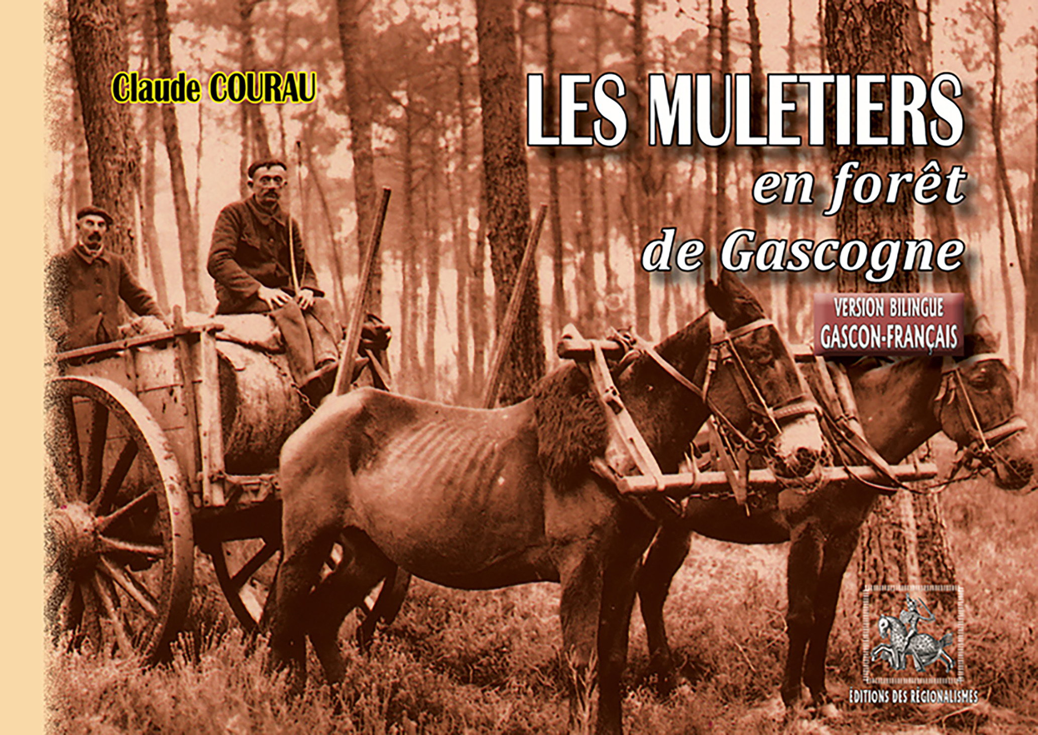 Les Muletiers en forêt de Gascogne (version bilingue gascon-français)