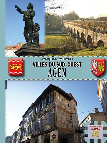 Villes du Sud-Ouest : Agen