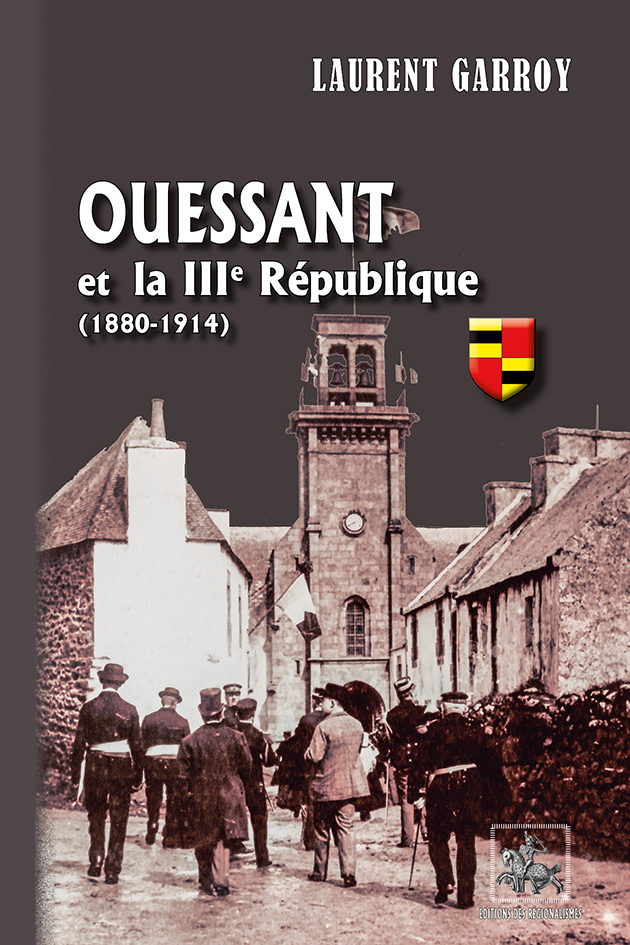 Ouessant et la IIIe République (1880-1914)