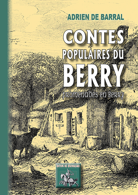 Contes populaires du Berry (promenades en Berry)