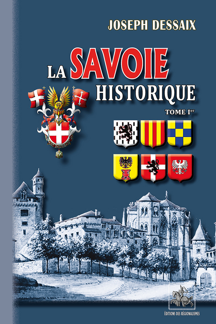 La Savoie Historique (T1)