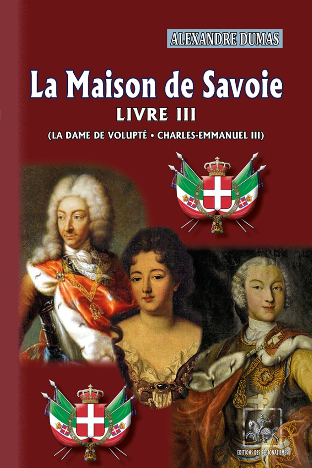 La Maison de Savoie (livre 3)