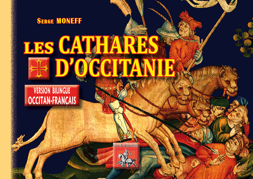Les Cathares d'Occitanie (version bilingue occitan-français)