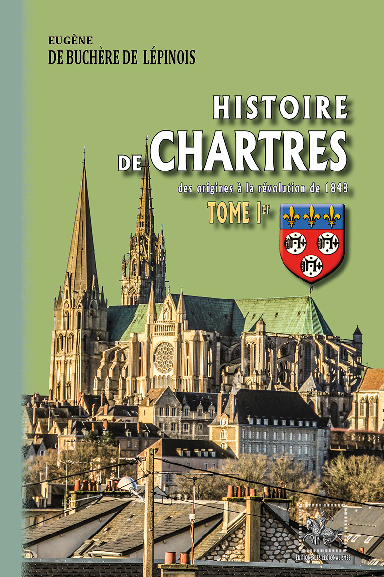 Histoire de Chartres (T1)