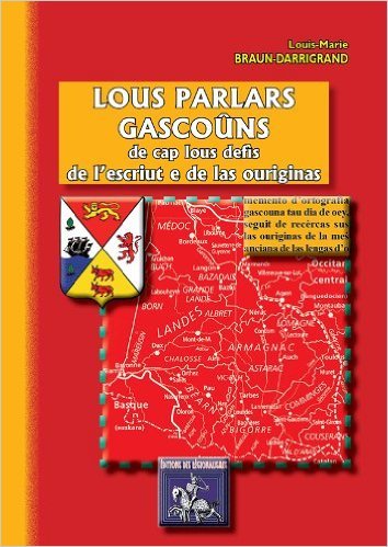 Lous parlars gascoûns de cap lous defís de l'escriut e de las ouriginas