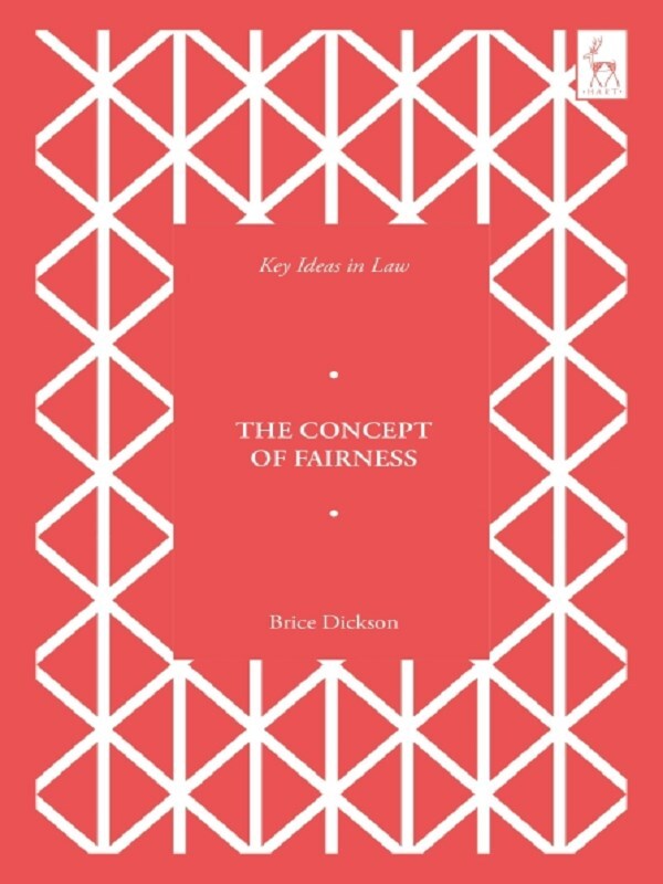 Key Ideas in Law: The Concept of Fairness