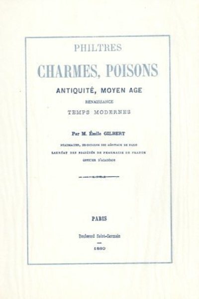 Philtres, charmes et poisons