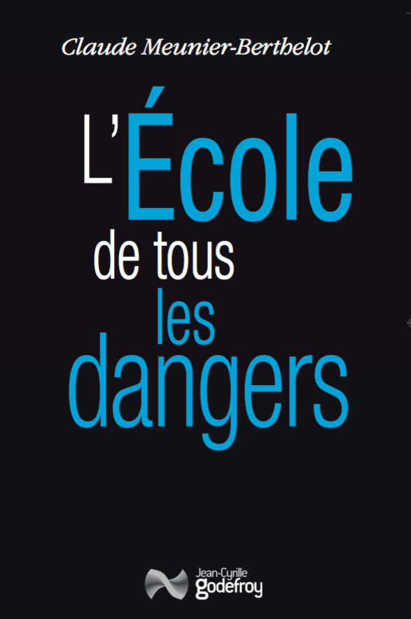 L'Ecole De Tous Les Dangers