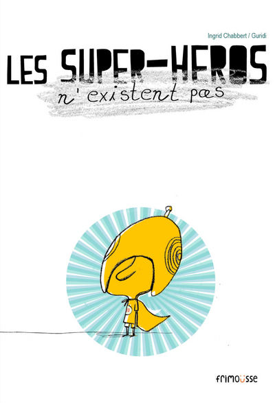 Les Supers-héros n'existent pas
