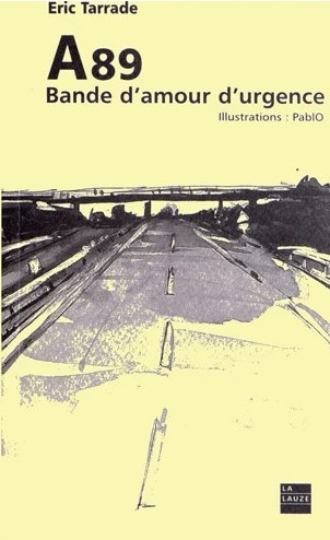 A 89 bande d'amour d'urgence