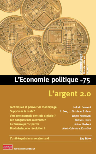 L'Economie politique - numéro 75 L'argent 2.0