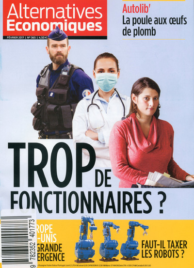 Alternatives Economiques - numéro 365 - Mensuel - Février 2017