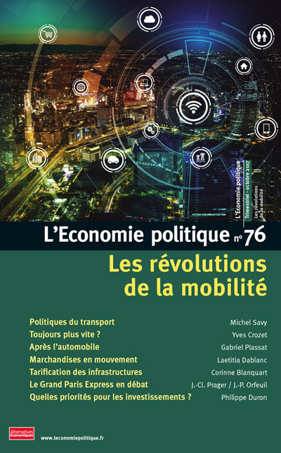 L'Economie politique - numéro 76 Les révolutions de la mobilité