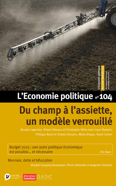 L'Economie politique - N° 104 Du champ à l'assiette, un modèle verrouillé