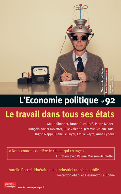 L'Economie politique - numéro 92 Le travail dans tous ses états