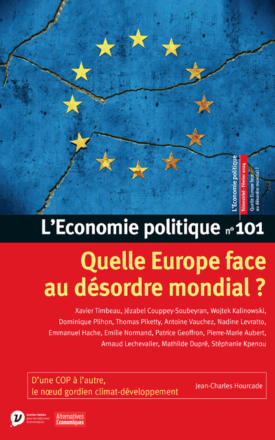 L'Economie politique - N° 101 Quelle Europe face au désordre mondial ?