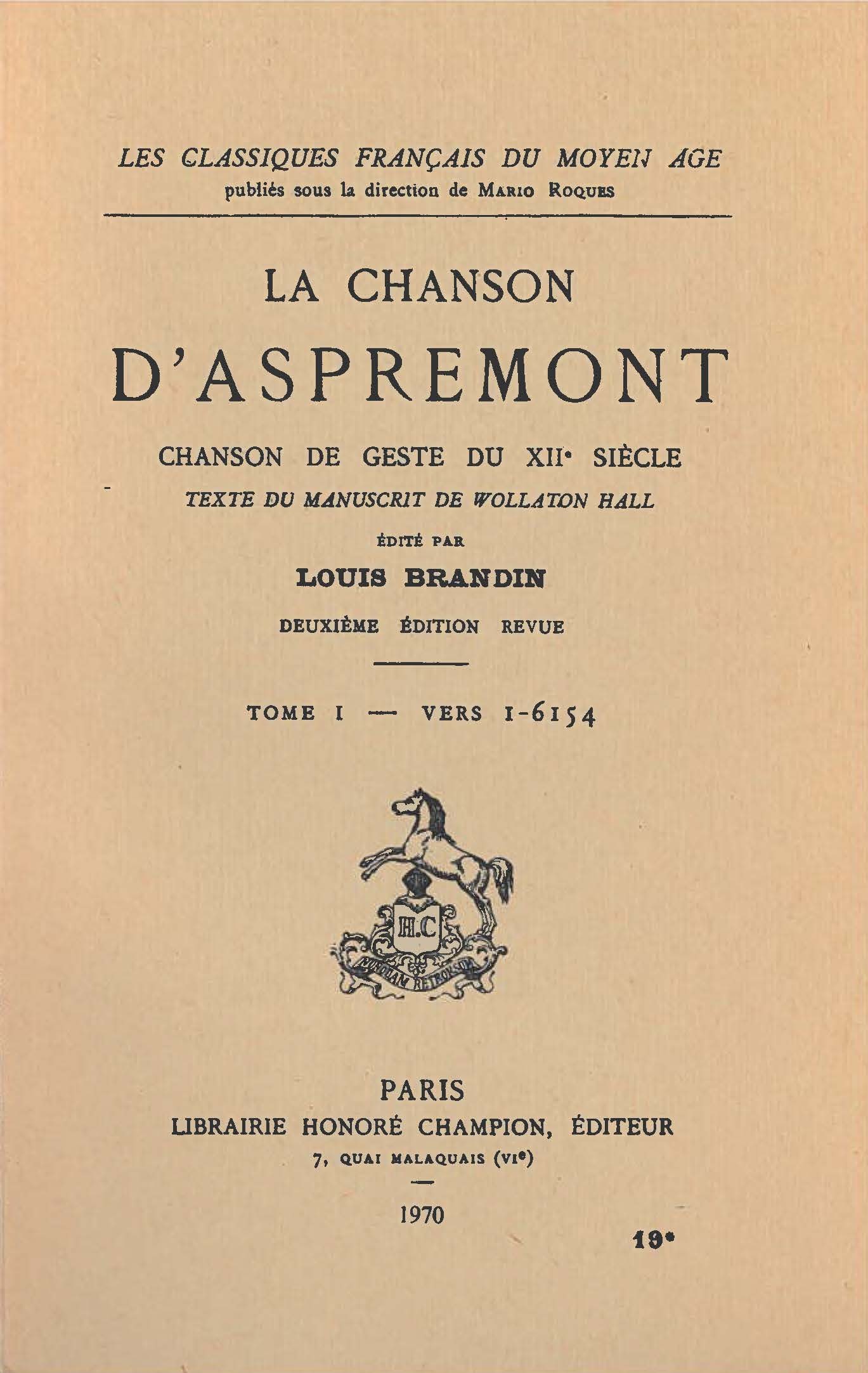 La chanson d'Aspremont  T1. Vers 1-6154 (1919)