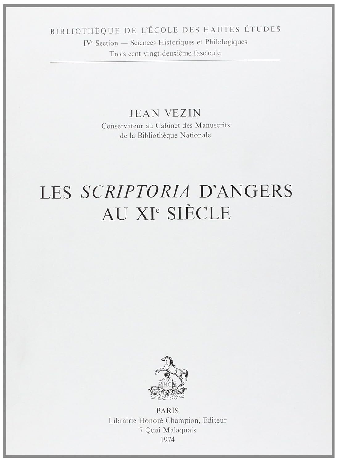 Les scriptoria d'Angers au XIe siècle