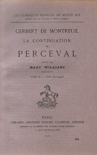 La continuation de Perceval T2 : vers 7021-14078 (1925)