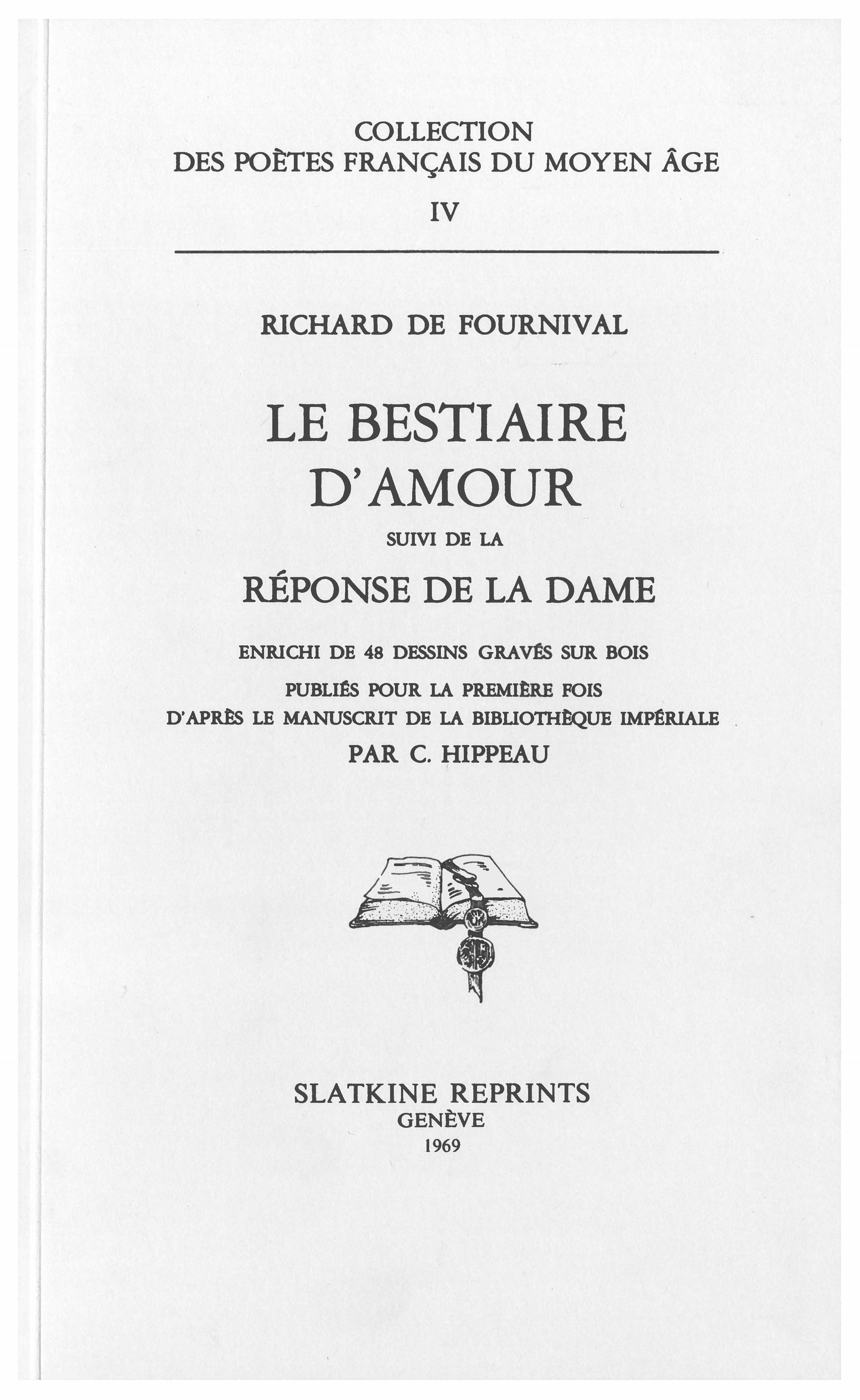 Le Bestiaire d'amour suivi de la réponse de la Dame (1852-1877)