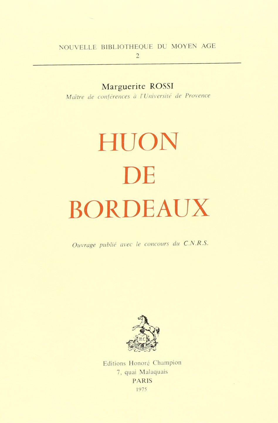 Huon de Bordeaux et  l’évolution du genre épique au XIIIe  siècle.