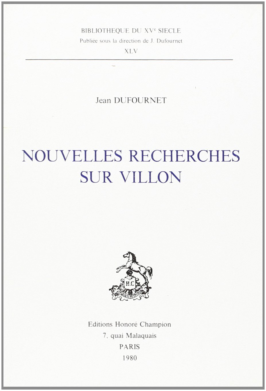 Nouvelles recherches sur Villon